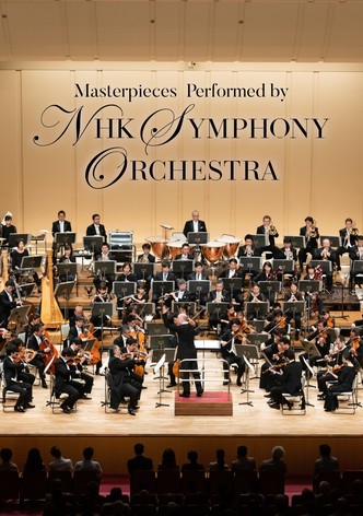 Masterpieces Performed by NHK Symphony Orchestra