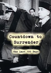 Countdown to Surrender: The Last 100 Days