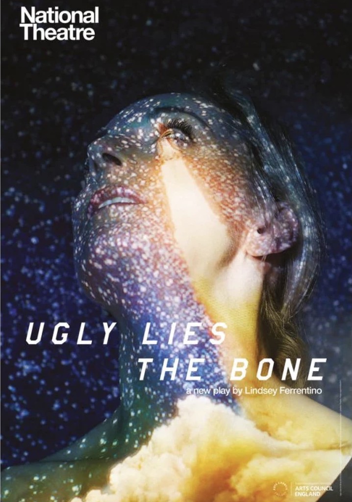 National Theatre Archive: Ugly Lies the Bone