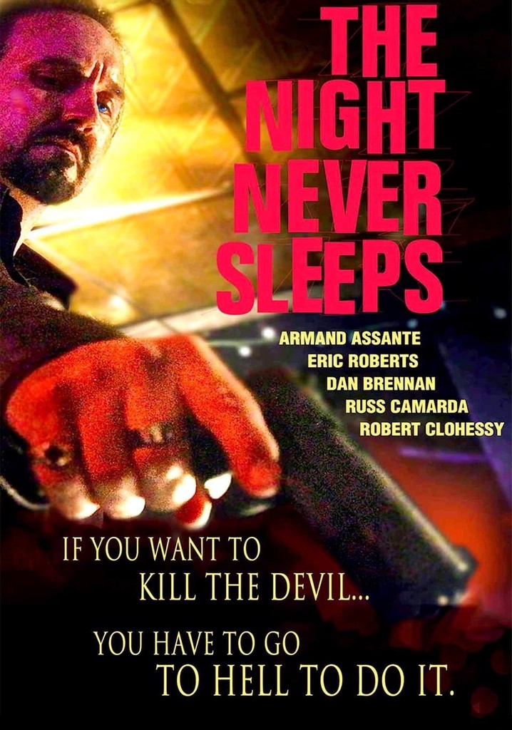 The Night Never Sleeps