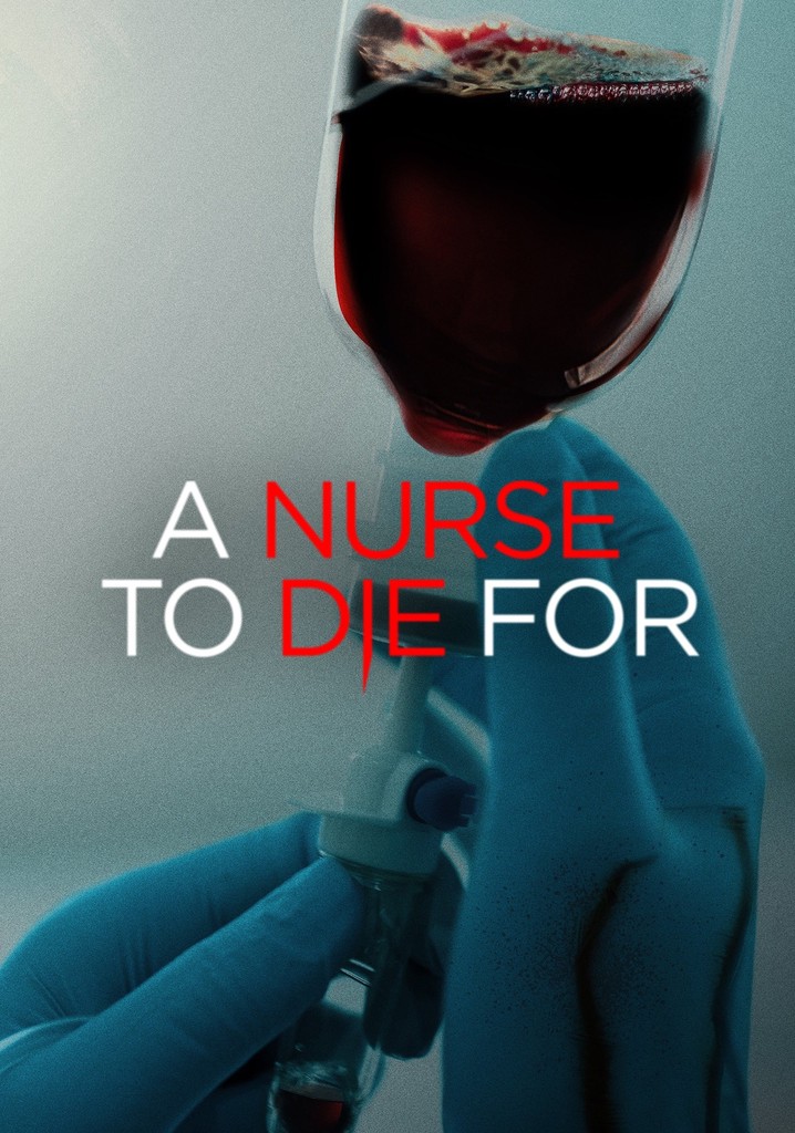A Nurse to Die For