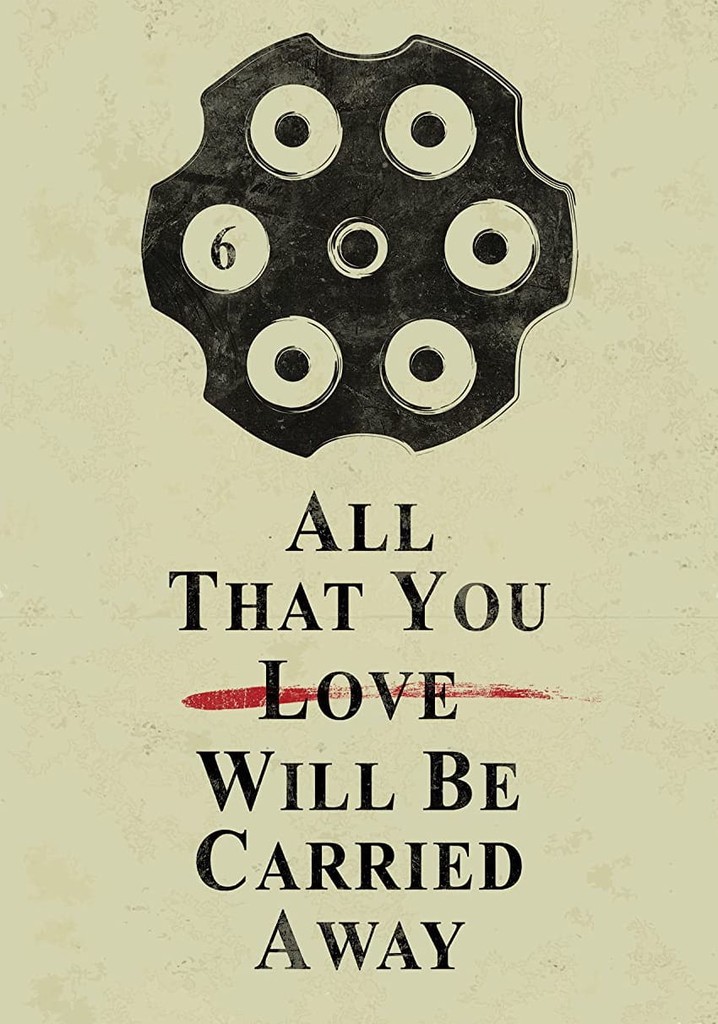 All That You Love Will Be Carried Away