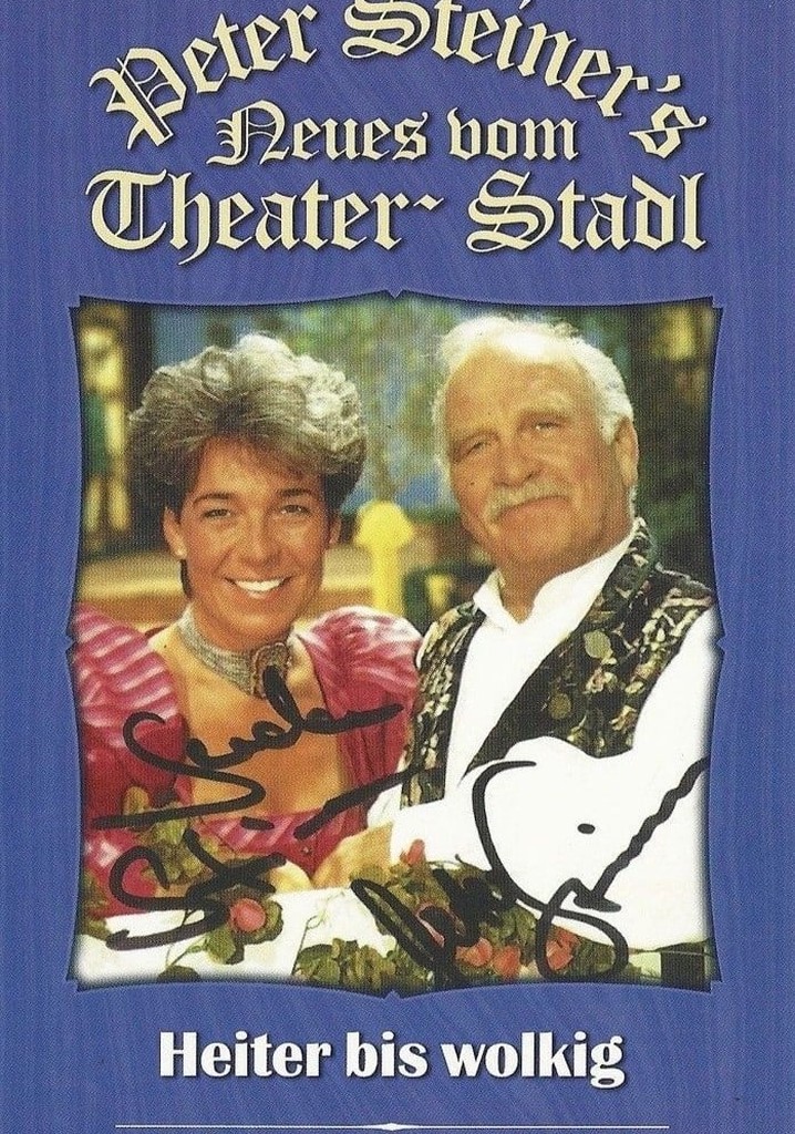 Peter Steiners Theaterstadl - Heiter bis wolkig