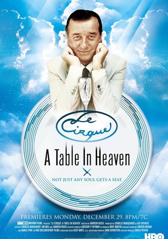 Le Cirque: A Table in Heaven