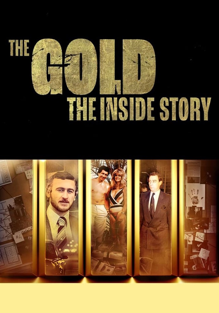 The Gold: The Inside Story