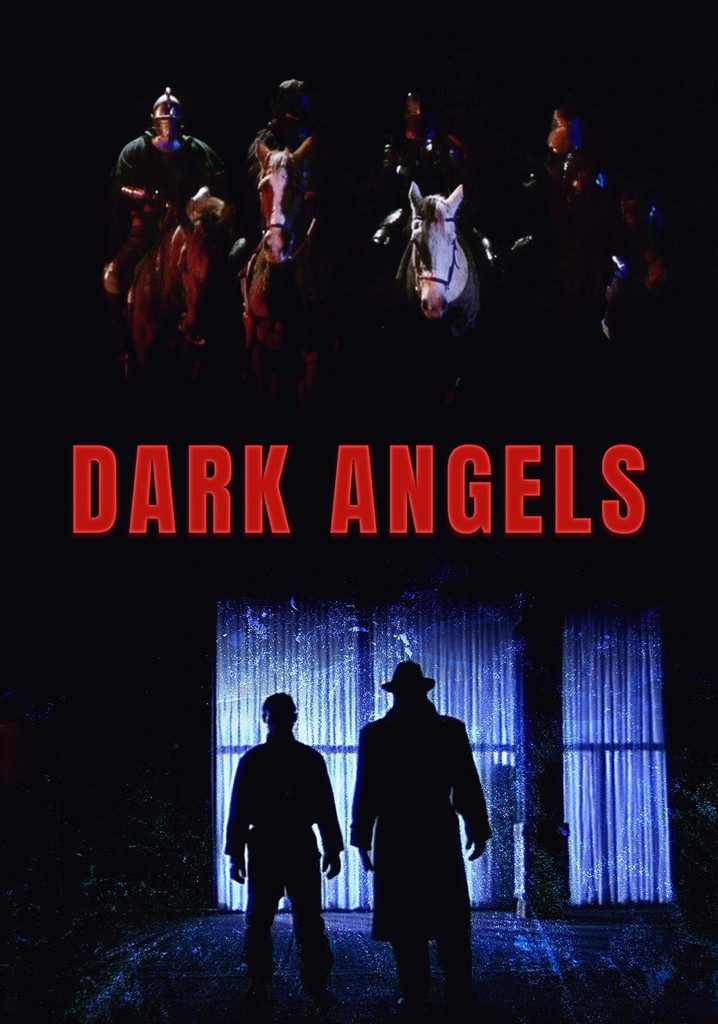 Dark angels streaming where to watch movie online 
