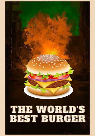 The World's Best Burger