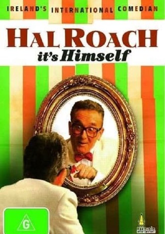 Hal Roach: It's Himself
