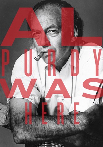 Al Purdy Was Here