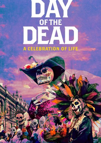 Day of the Dead: A Celebration of Life