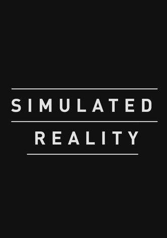 Simulated Reality
