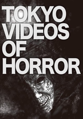 Tokyo Videos of Horror