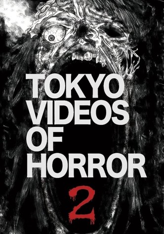 Tokyo Videos of Horror 2