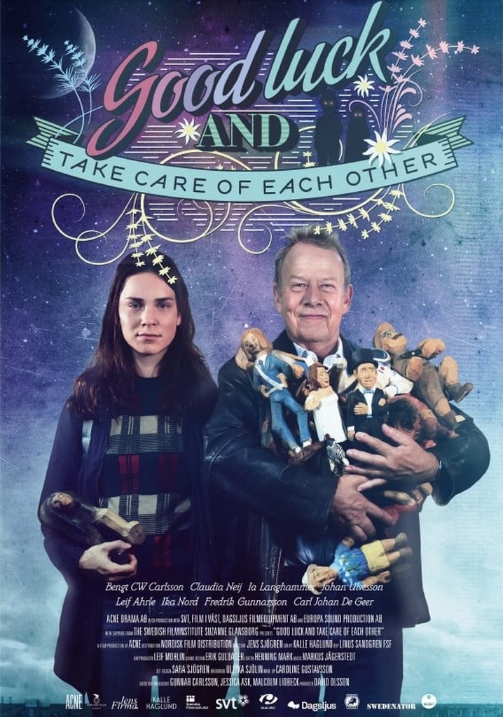 Good Luck. And Take Care of Each Other