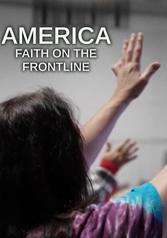 America: Faith on the Frontline