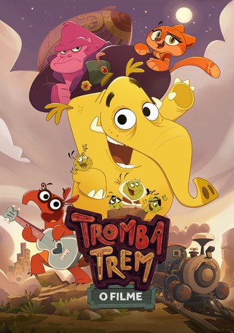 Tromba Trem: O Filme