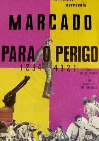 Marcado Para o Perigo