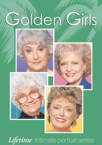 The Golden Girls: Lifetime Intimate Portrait Series