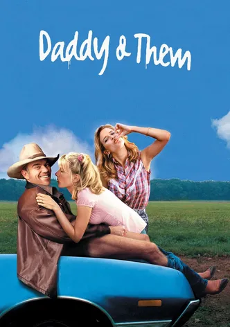 Daddy and Them poster