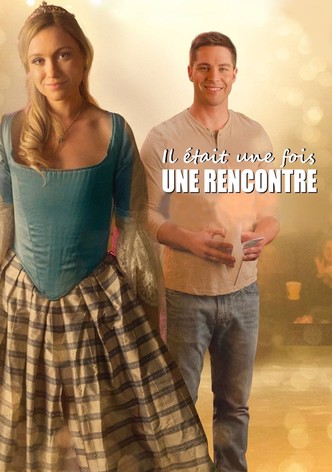 Il était une fois une rencontre