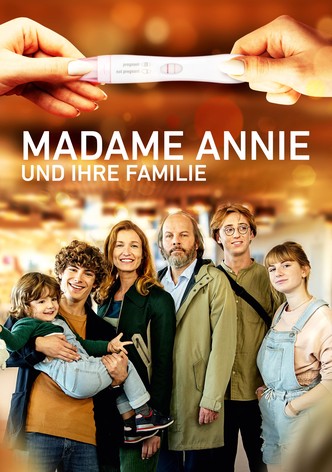 Madame Annie und ihre Familie