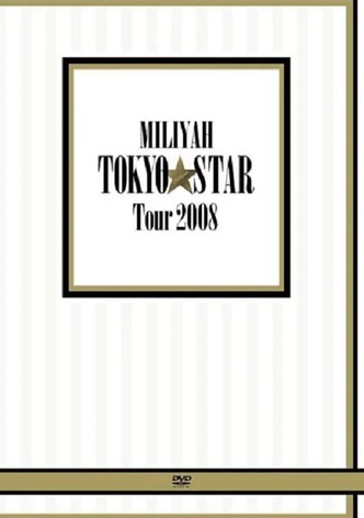 MILIYAH TOKYO STAR Tour 2008