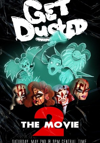 Get Dusted the Movie II
