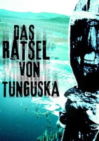 Das Rätsel von Tunguska