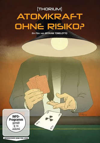 Thorium, Atomkraft ohne Risiko?