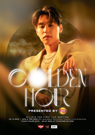 'Golden Hour' Billkin The First Fanmeeting