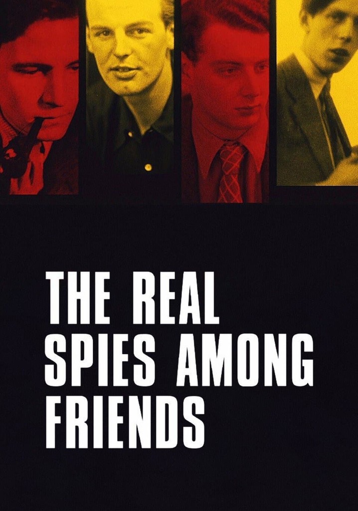 The Real Spies Among Friends