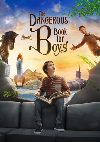 THE DANGEROUS BOOK FOR BOYS - Das einzig wahre Handbuch für Väter und ihre Söhne - Staffel 1 [dt./OV]