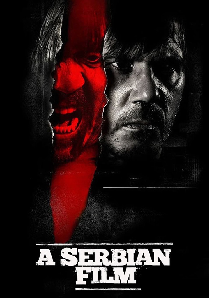 Regarder A Serbian Film en streaming complet et légal