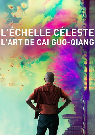 L'Échelle céleste : l'Art de Cai Guo-qiang