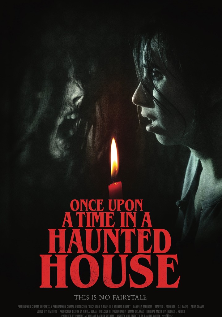 Once Upon a Time in a Haunted House