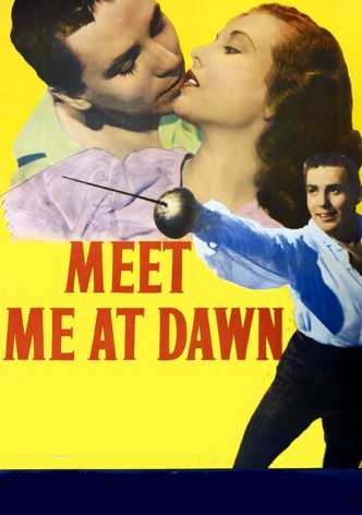 Meet Me at Dawn