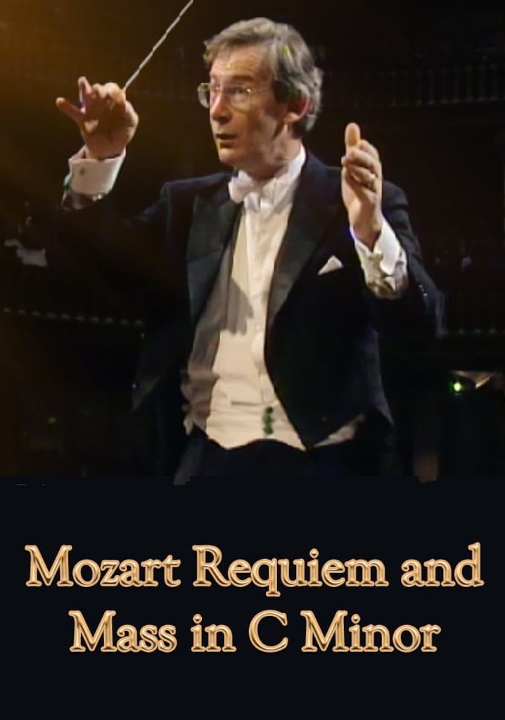 Mozart Requiem and Mass In C Minor