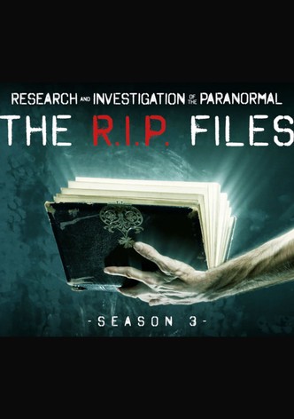 The R.I.P. Files