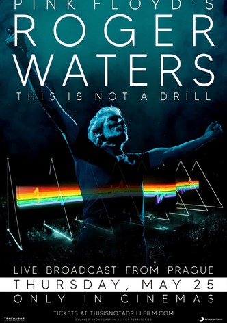 Roger Waters: This Is Not a Drill - Live from Prague