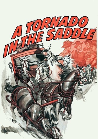A Tornado in the Saddle