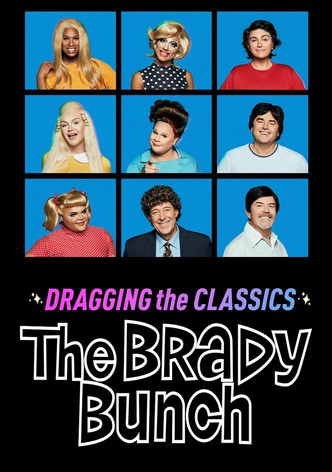 Dragging The Classics: The Brady Bunch
