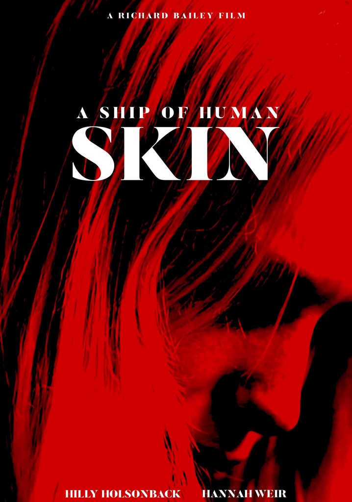 A Ship of Human Skin