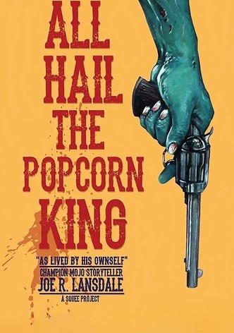 All Hail the Popcorn King