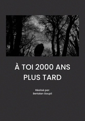 À toi 2000 ans plus tard