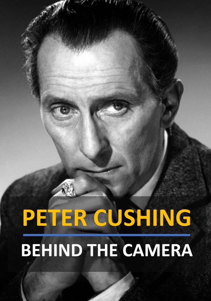 Peter Cushing: Behind the Camera
