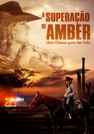 A Superação de Amber - Uma Chance Para Ser Feliz