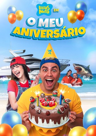 Luccas Neto em: O Meu Aniversário