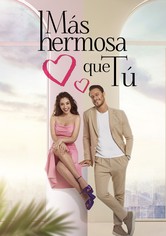 Más hermosa que tú