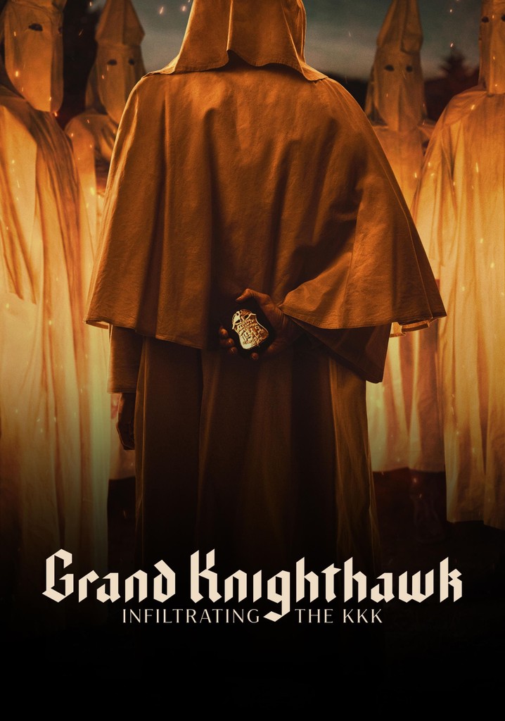 Grand Knighthawk: Infiltrating The KKK