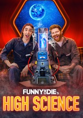 Funny Or Die's High Science